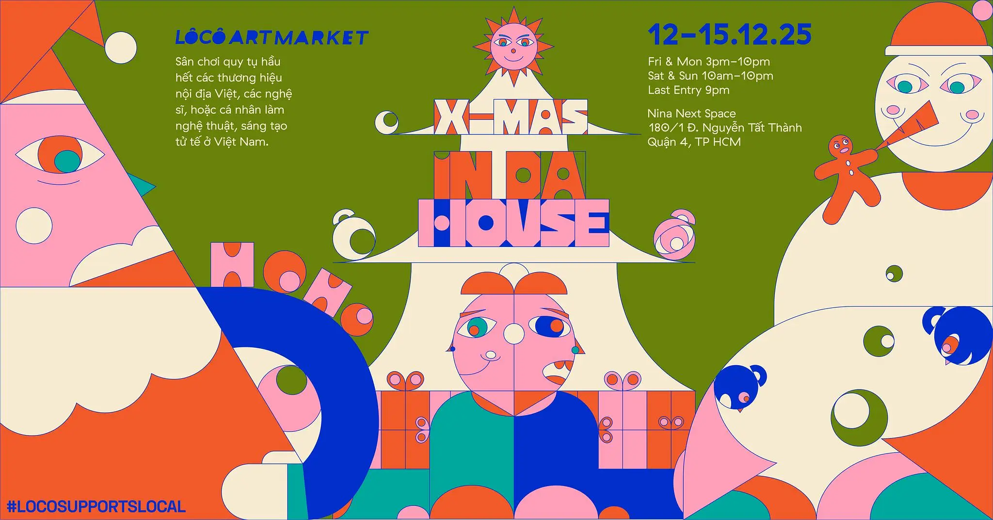 12월 12일 - 15일, Lôcô 크리스마스 25: Nina Next Space에서 개최